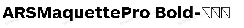 ARSMaquettePro Bold字体转换